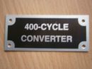Hinweisschild "400-CYCLE CONVERTER" 