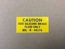 decal CAUTION ADD SILICONE BRAKE FLUID ONLY