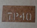 marking stencil "TP40"  1"